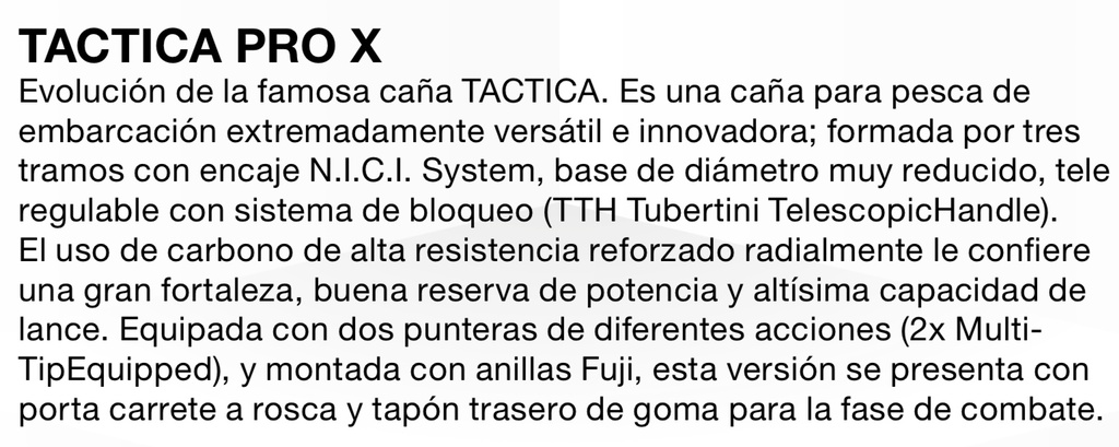 CAÑA TUBERTINI TACTICA PRO X 3.20-3.70